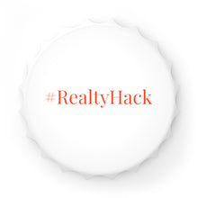 Load image into Gallery viewer, #RealtyHack Bottle Opener