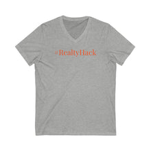 Load image into Gallery viewer, #RealtyHack Unisex Jersey Short Sleeve V-Neck Tee