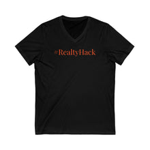 Load image into Gallery viewer, #RealtyHack Unisex Jersey Short Sleeve V-Neck Tee
