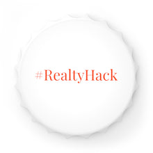 Load image into Gallery viewer, #RealtyHack Bottle Opener
