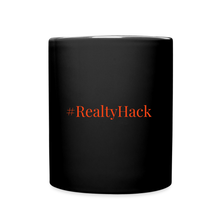 Load image into Gallery viewer, #RealtyHack Full Color Mug - black
