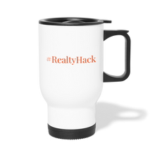 Load image into Gallery viewer, #RealtyHack Travel Mug - white
